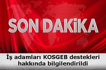 is-adamlari-kosgeb-destekleri-hakkinda-bilgilendirildi_842918_340_226